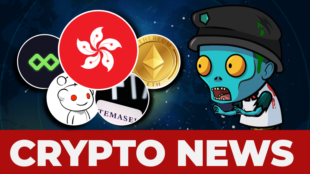 Crypto News - Temasek Compensation Cuts, Hong Kong Opens for Crypto  Trading, Dormant ETH Wallet Awakens, and Reddit Avatars!