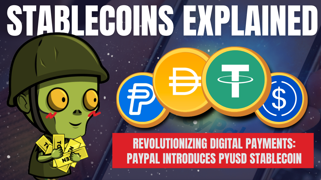 PayPal Unleashes PYUSD And The World Of Stablecoins Explained